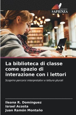 bokomslag biblioteca di classe come spazio di interazione con i lettori