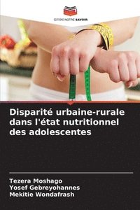 bokomslag Disparit urbaine-rurale dans l'tat nutritionnel des adolescentes