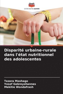 bokomslag Disparité urbaine-rurale dans l'état nutritionnel des adolescentes