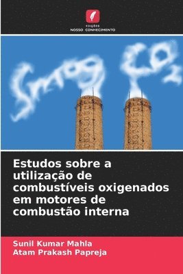 bokomslag Estudos sobre a utilizao de combustveis oxigenados em motores de combusto interna