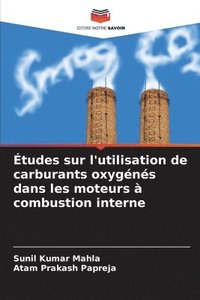 bokomslag tudes sur l'utilisation de carburants oxygns dans les moteurs  combustion interne