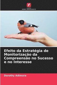 bokomslag Efeito da Estratégia de Monitorização da Compreensão no Sucesso e no Interesse