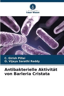 bokomslag Antibakterielle Aktivität von Barleria Cristata