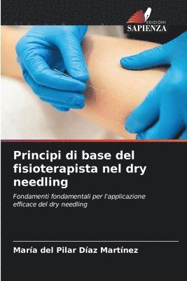 bokomslag Principi di base del fisioterapista nel dry needling