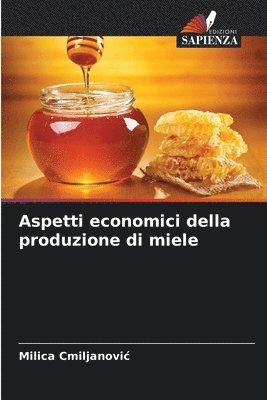 bokomslag Aspetti economici della produzione di miele