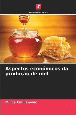 bokomslag Aspectos económicos da produção de mel