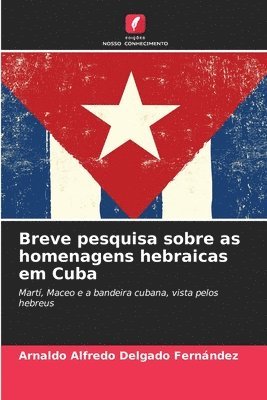 bokomslag Breve pesquisa sobre as homenagens hebraicas em Cuba