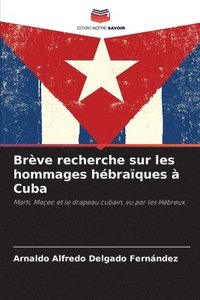 bokomslag Brve recherche sur les hommages hbraques  Cuba