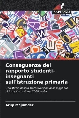 bokomslag Conseguenze del rapporto studenti-insegnanti sull'istruzione primaria