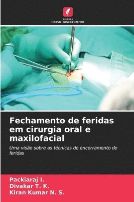 bokomslag Fechamento de feridas em cirurgia oral e maxilofacial