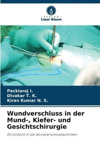 bokomslag Wundverschluss in der Mund-, Kiefer- und Gesichtschirurgie