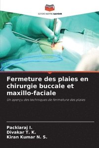 bokomslag Fermeture des plaies en chirurgie buccale et maxillo-faciale