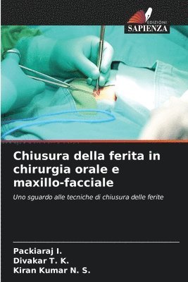 Chiusura della ferita in chirurgia orale e maxillo-facciale 1