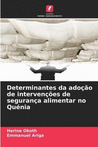 bokomslag Determinantes da adoo de intervenes de segurana alimentar no Qunia