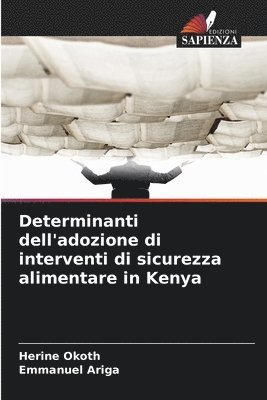 bokomslag Determinanti dell'adozione di interventi di sicurezza alimentare in Kenya