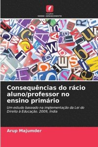 bokomslag Consequncias do rcio aluno/professor no ensino primrio