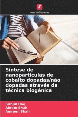 bokomslag Síntese de nanopartículas de cobalto dopadas/não dopadas através da técnica biogénica