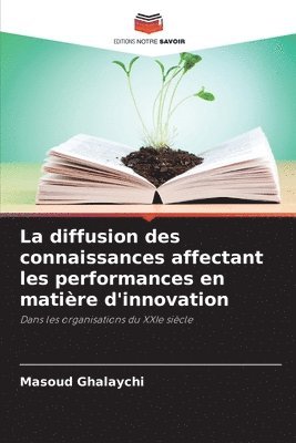 La diffusion des connaissances affectant les performances en matière d'innovation 1