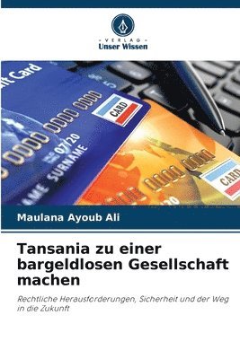 bokomslag Tansania zu einer bargeldlosen Gesellschaft machen