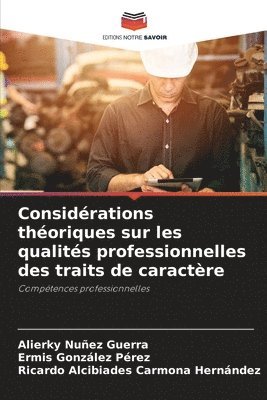 Considérations théoriques sur les qualités professionnelles des traits de caractère 1