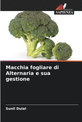 Macchia fogliare di Alternaria e sua gestione 1