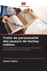 bokomslag Traits de personnalit des joueurs de hockey indiens