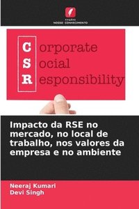 bokomslag Impacto da RSE no mercado, no local de trabalho, nos valores da empresa e no ambiente