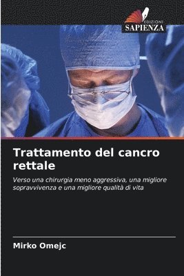 Trattamento del cancro rettale 1