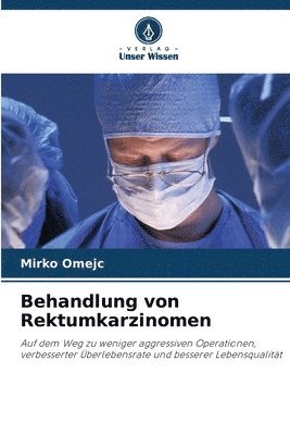 bokomslag Behandlung von Rektumkarzinomen