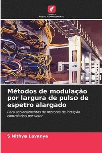 bokomslag Métodos de modulação por largura de pulso de espetro alargado