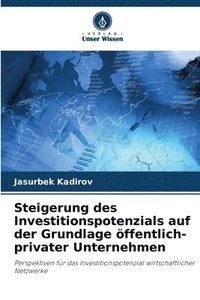 bokomslag Steigerung des Investitionspotenzials auf der Grundlage ffentlich-privater Unternehmen