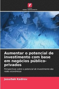 bokomslag Aumentar o potencial de investimento com base em negócios público-privados