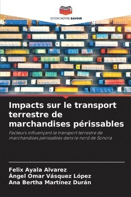 bokomslag Impacts sur le transport terrestre de marchandises périssables