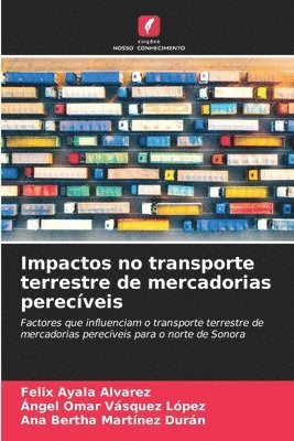 Impactos no transporte terrestre de mercadorias perecíveis 1