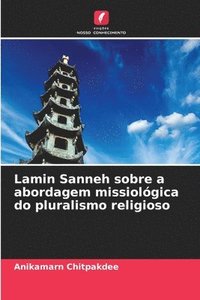 bokomslag Lamin Sanneh sobre a abordagem missiolgica do pluralismo religioso