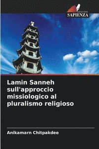 bokomslag Lamin Sanneh sull'approccio missiologico al pluralismo religioso