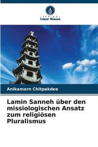 bokomslag Lamin Sanneh ber den missiologischen Ansatz zum religisen Pluralismus