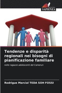 bokomslag Tendenze e disparit regionali nei bisogni di pianificazione familiare