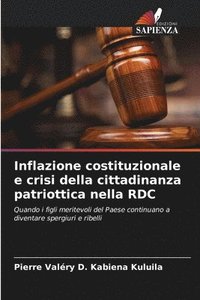 bokomslag Inflazione costituzionale e crisi della cittadinanza patriottica nella RDC