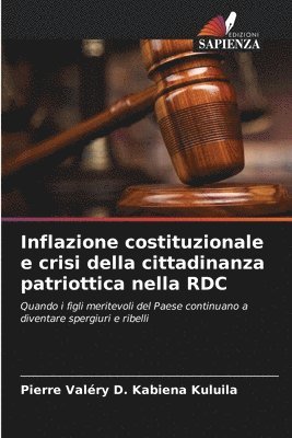 Inflazione costituzionale e crisi della cittadinanza patriottica nella RDC 1