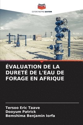 bokomslag Évaluation de la Dureté de l'Eau de Forage En Afrique