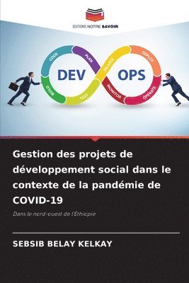 bokomslag Gestion des projets de développement social dans le contexte de la pandémie de COVID-19