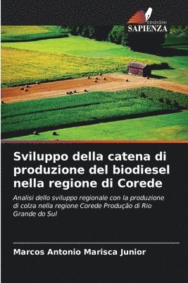 bokomslag Sviluppo della catena di produzione del biodiesel nella regione di Corede