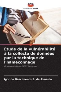 bokomslag Étude de la vulnérabilité à la collecte de données par la technique de l'hameçonnage