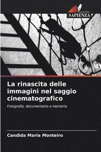 bokomslag rinascita delle immagini nel saggio cinematografico