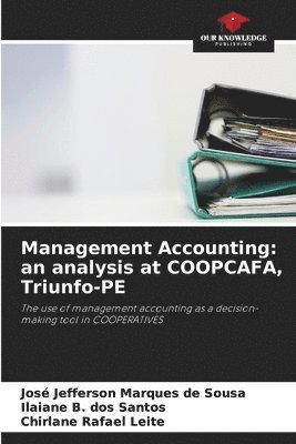 Management Accounting: an analysis at COOPCAFA, Triunfo-PE 1