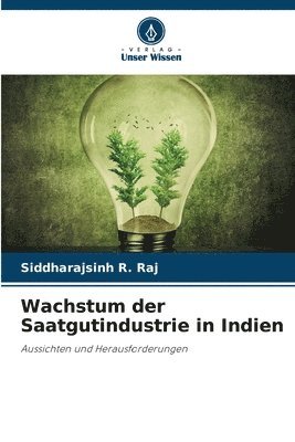 bokomslag Wachstum der Saatgutindustrie in Indien