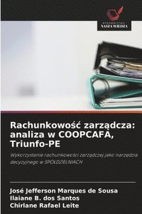 bokomslag Rachunkowo&#347;c zarz&#261;dcza: analiza w COOPCAFA, Triunfo-PE