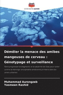 bokomslag Démêler la menace des amibes mangeuses de cerveau