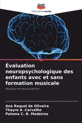 bokomslag valuation neuropsychologique des enfants avec et sans formation musicale